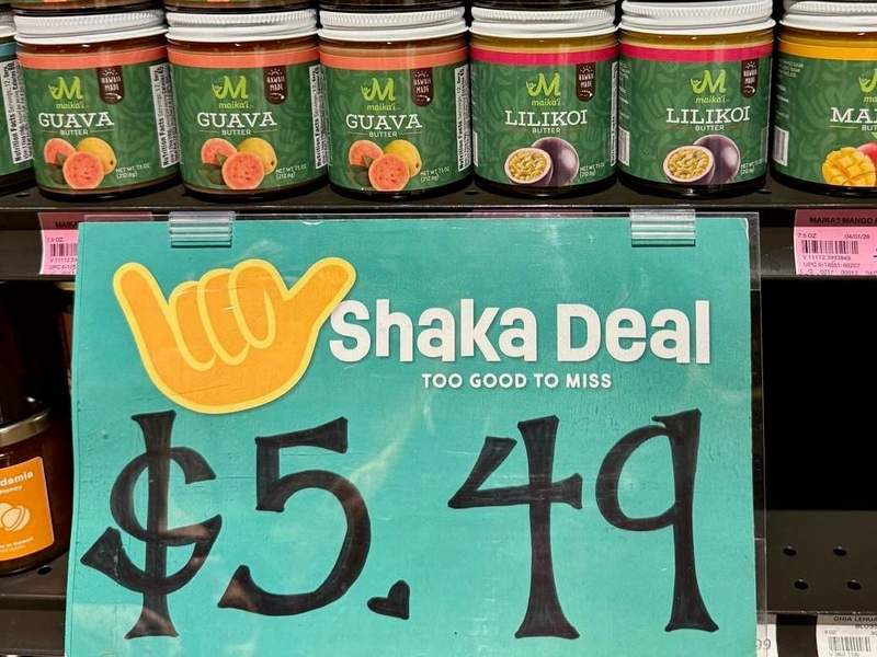 Shaka Deal sign featuring a discounted price of 5.49 for guava butter at Foodland farms.